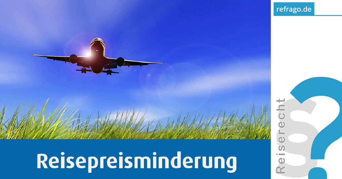 reisemangel-und-reise-preis-minderung-was-muss-man-als-urlauber