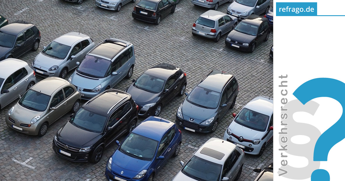 Wie Lange Darf Man Auf öffentlichen Parkplätzen Parken www.refrago.de